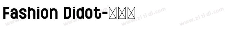 Fashion Didot字体转换
